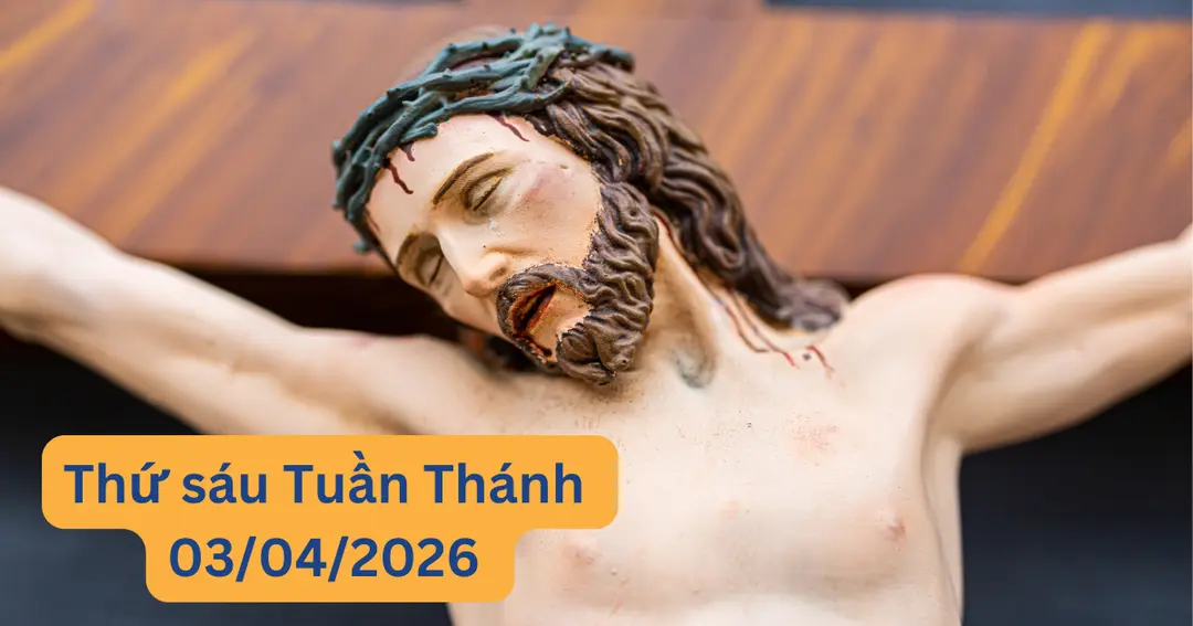 Thứ Sáu Tuần Thánh 03/04/2026